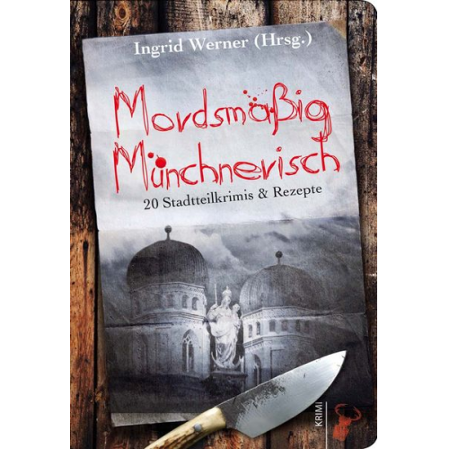 Mordsmäßig Münchnerisch