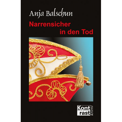 Anja Balschun - Narrensicher in den Tod