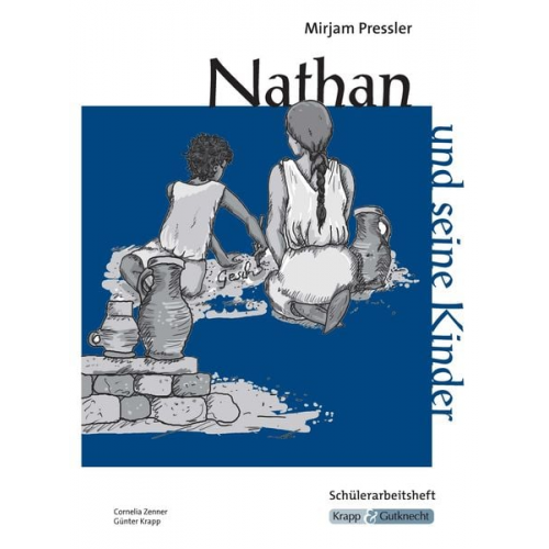 Cornelia Zenner Günter Krapp - Nathan und seine Kinder