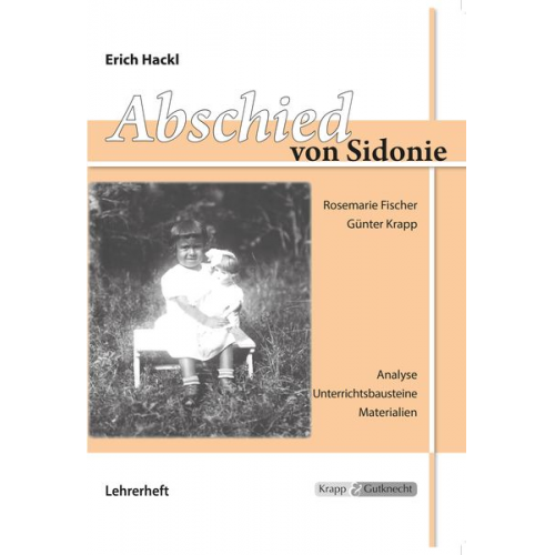 Krapp Günter Rosemarie Fischer - Abschied von Sidonie - Erich Hackl