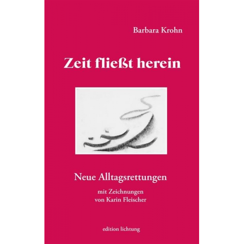 Barbara Krohn - Zeit fließt herein