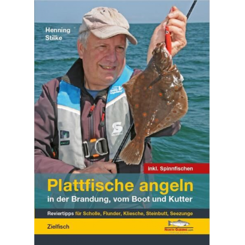 Henning Stilke - Plattfische angeln in der Brandung, vom Boot und Kutter