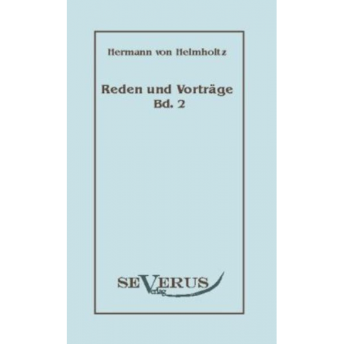 Hermann Helmholtz - Helmholtz, H: Reden und Vorträge, Bd. 2