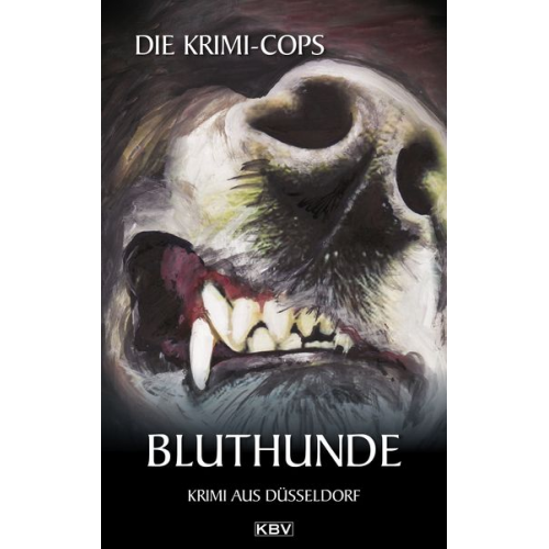 Krimi-Cops - Bluthunde / Kommissar Struhlmann Band 4