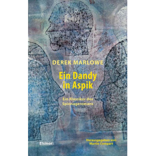 Derek Marlowe - Ein Dandy in Aspik