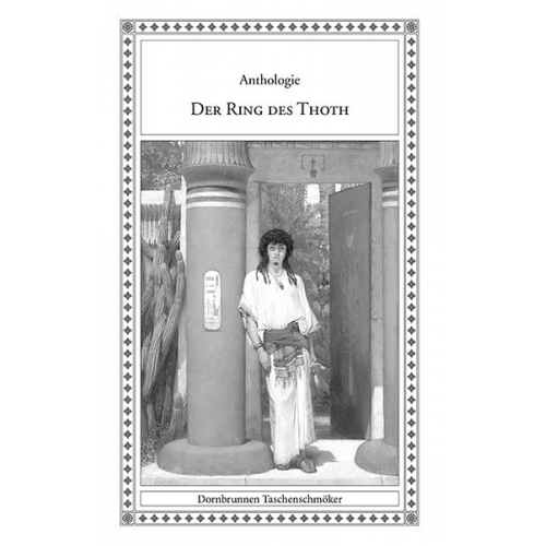 Peter Baum Arthur Conan Doyle Erik E. Elwood Georg der Gabelentz Isolde Kurz - Der Ring des Thoth