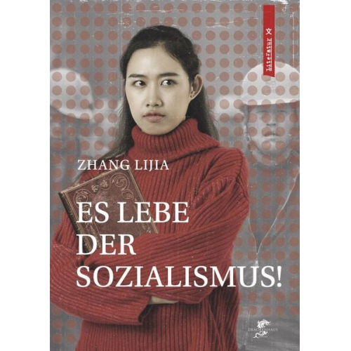 Lijia Zhang - Es lebe der Sozialismus!