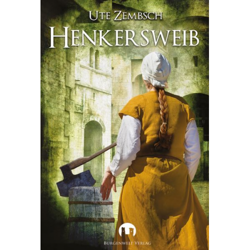 Ute Zembsch - Henkersweib