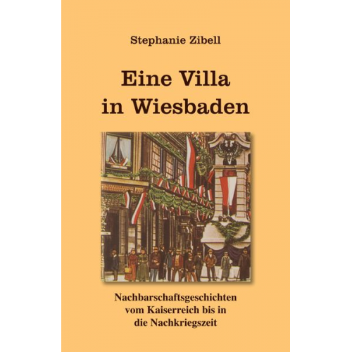 Stephanie Zibell - Eine Villa in Wiesbaden