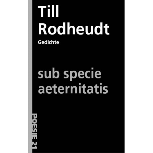 Till Rodheudt - Sub specie aeternitatis