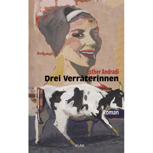 Esther Andradi - Drei Verräterinnen