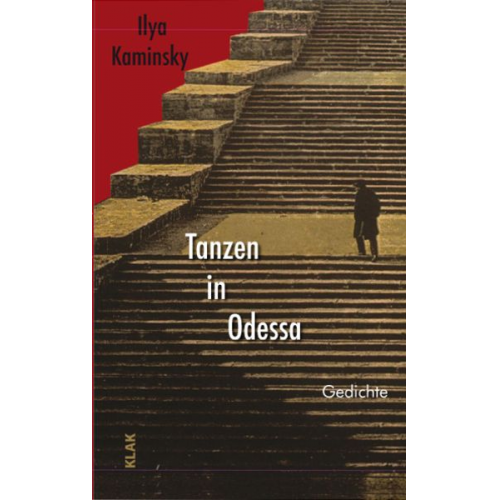 Ilya Kaminsky - Tanzen in Odessa