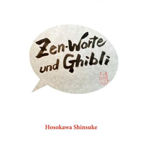 Shinsuke Hosokawa - Zen-Worte und Ghibli