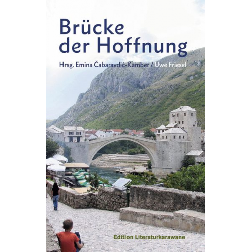 Uwe Friesel - Brücke der Hoffnung