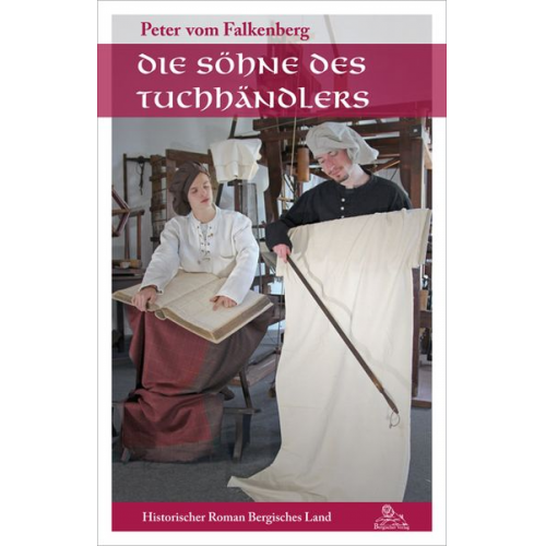 Peter vom Falkenberg - Die Söhne des Tuchhändlers