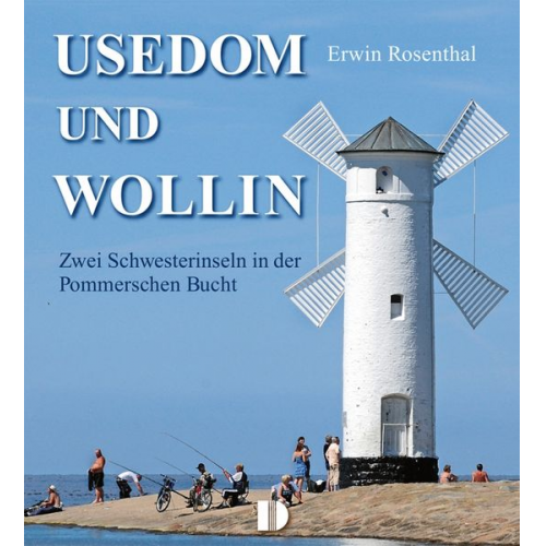 Erwin Rosenthal - Bildband Usedom und Wollin