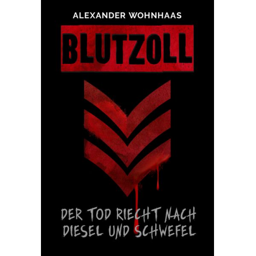 Alexander Wohnhass - Blutzoll