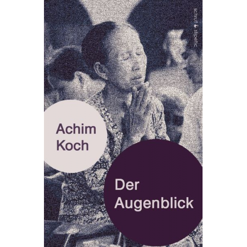 Achim Koch - Der Augenblick