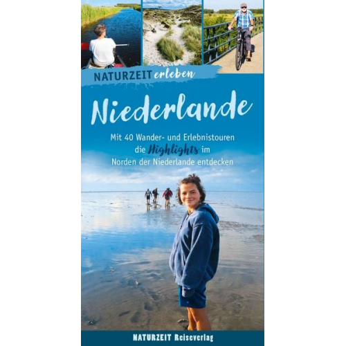 Eva Wieners - Naturzeit erleben: Niederlande