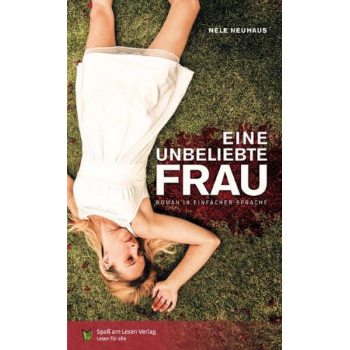 Nele Neuhaus - Eine unbeliebte Frau