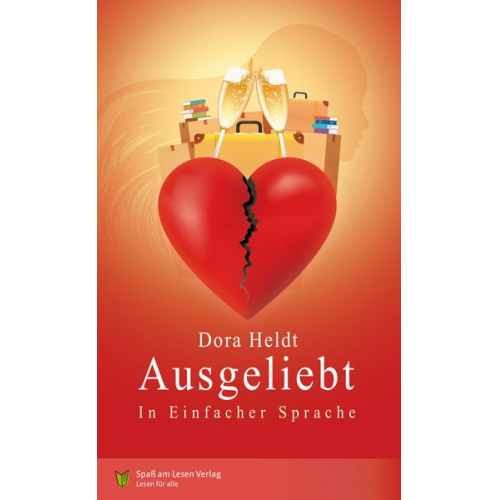 Dora Heldt - Ausgeliebt