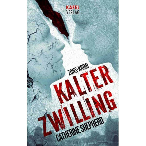 Catherine Shepherd - Kalter Zwilling / Zons-Thriller Bd. 3