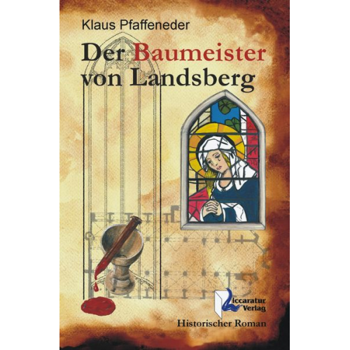 Klaus Pfaffeneder - Der Baumeister von Landsberg