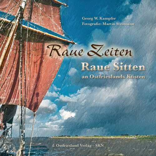 Georg Kampfer - Raue Zeiten - Raue Sitten