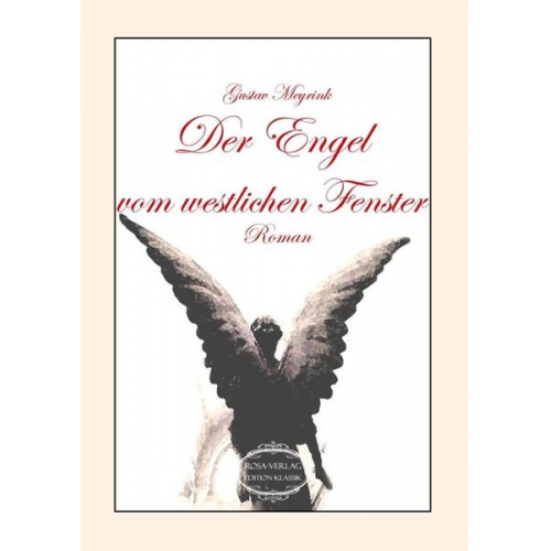 Gustav Meyrink - Der Engel vom westlichen Fenster