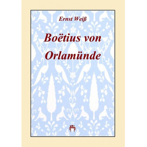 Ernst Weiss - Boëtius von Orlamünde