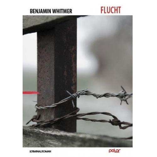 Benjamin Whitmer - Flucht