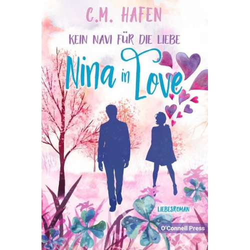 C. M. Hafen - Kein Navi für die Liebe – Nina in Love