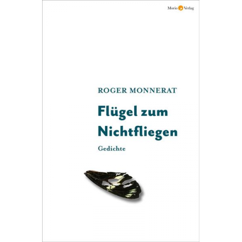 Roger Monnerat - Flügel zum Nichtfliegen