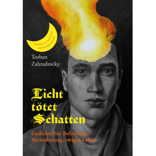 Torben Zahradnicky - Licht tötet Schatten