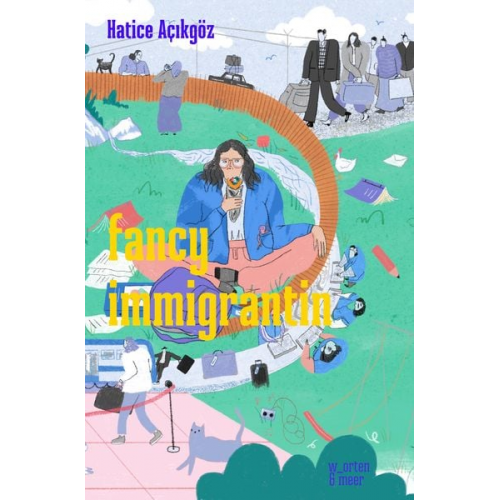 Hatice Açıkgöz - Fancy immigrantin