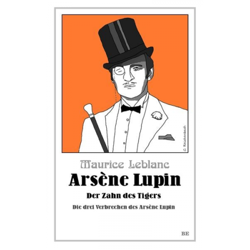 Maurice Leblanc - Arsène Lupin - Der Zahn des Tigers