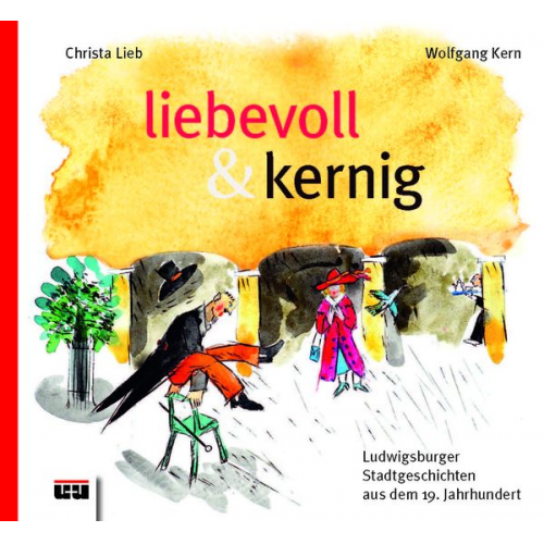 Christa Lieb Wolfgang Kern - Liebevoll & kernig