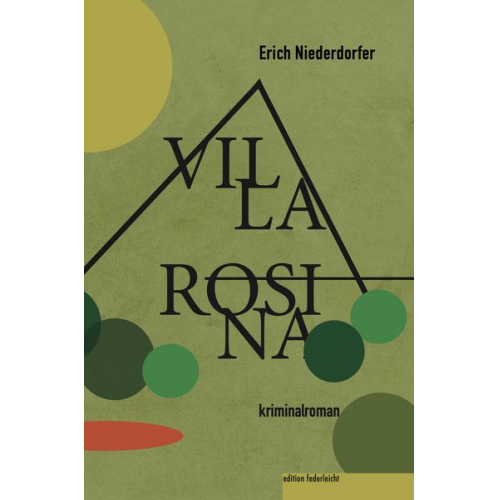 Erich Niederdorfer - Villa Rosina