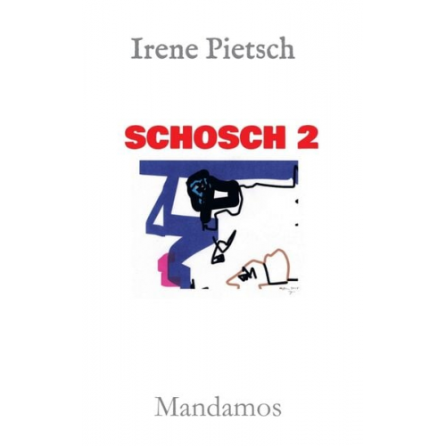 Irene Pietsch - Schosch 2