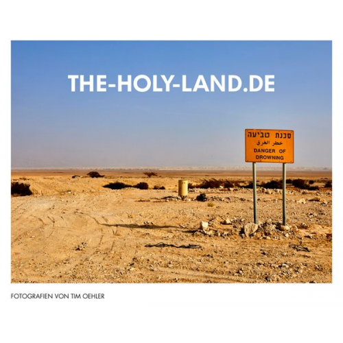 Tim Oehler - The-Holy-Land.De