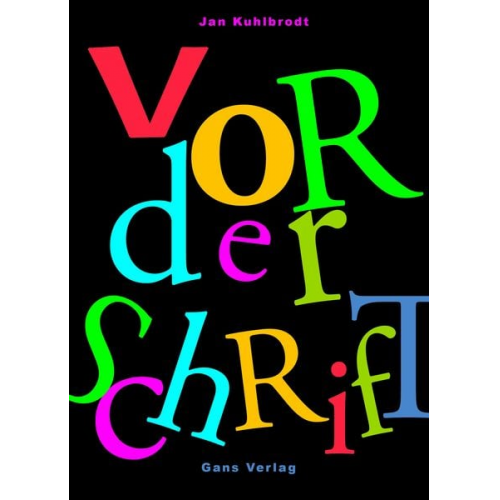 Jan Kuhlbrodt - Vor der Schrift