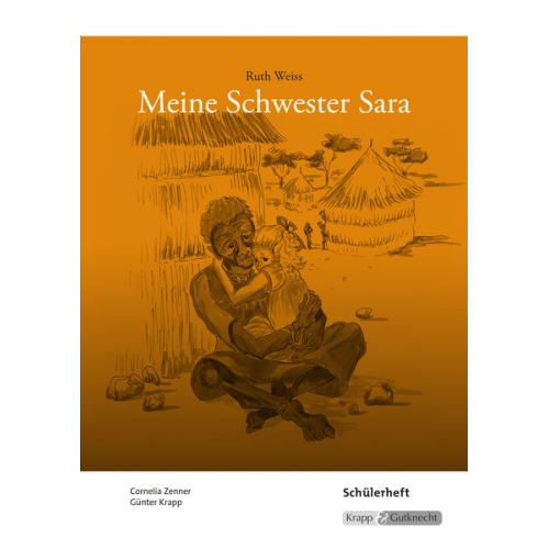 Günter Krapp - Weiss, R: Meine Schwester Sara / Prüf. BW