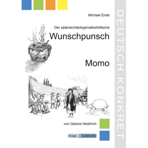 Gesine Heddrich - Der satanarchäolügenialkohollische Wunschpunsch und Momo