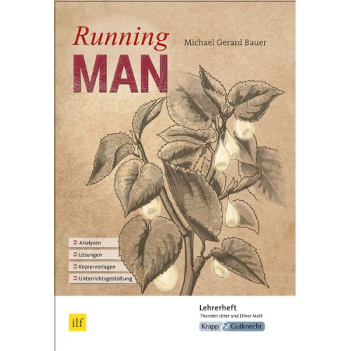 Thorsten Utter Elinor Matt - Running Man – Michael Gerard Bauer – Lehrerheft