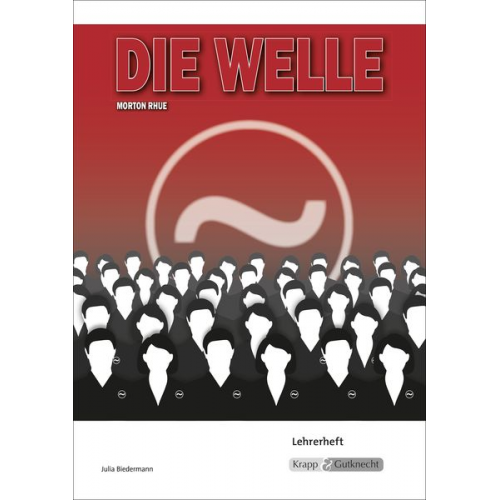 Morton Rhue - Die Welle - Morton Rhue - Lehrerheft