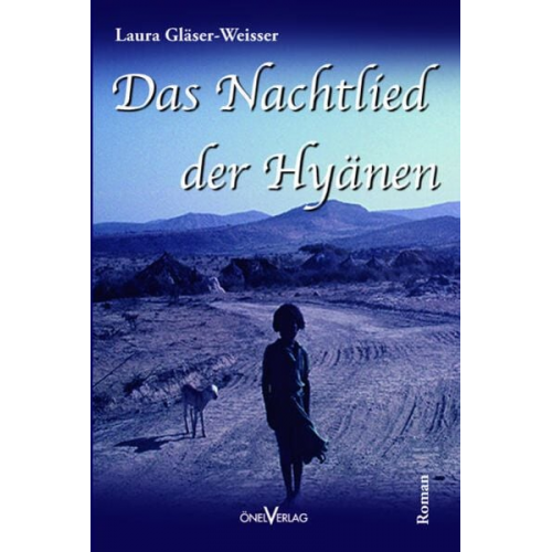 Laura Glaeser-Weisser - Das Nachtlied der Hyänen