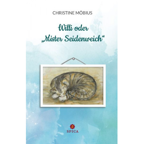 Christine Möbius - Willi oder „Mister Seidenweich“