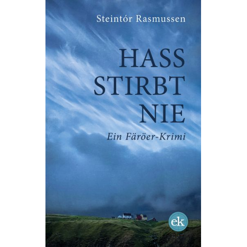 Steintór Rasmussen - Hass stirbt nie