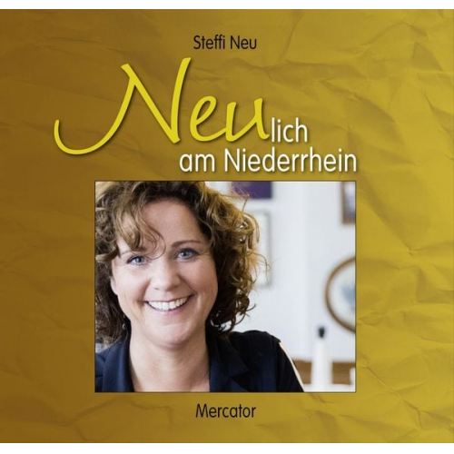 Steffi Neu - Neulich am Niederrhein