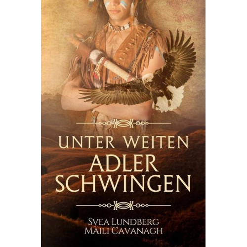 Màili Cavanagh Svea Lundberg - Unter weiten Adlerschwingen